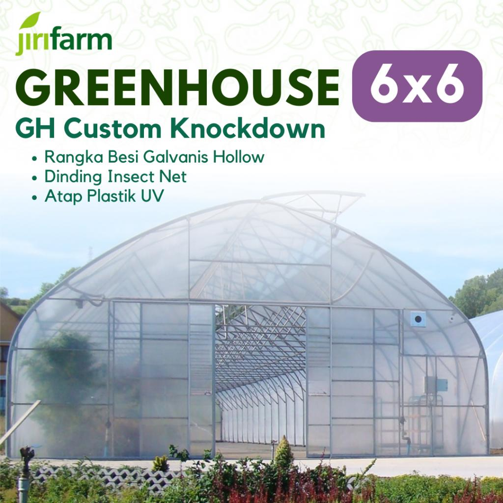 Jirifarm GREEN HOUSE ukuran 6X6 meter KNOCK DOWN Rangka Pipa Besi